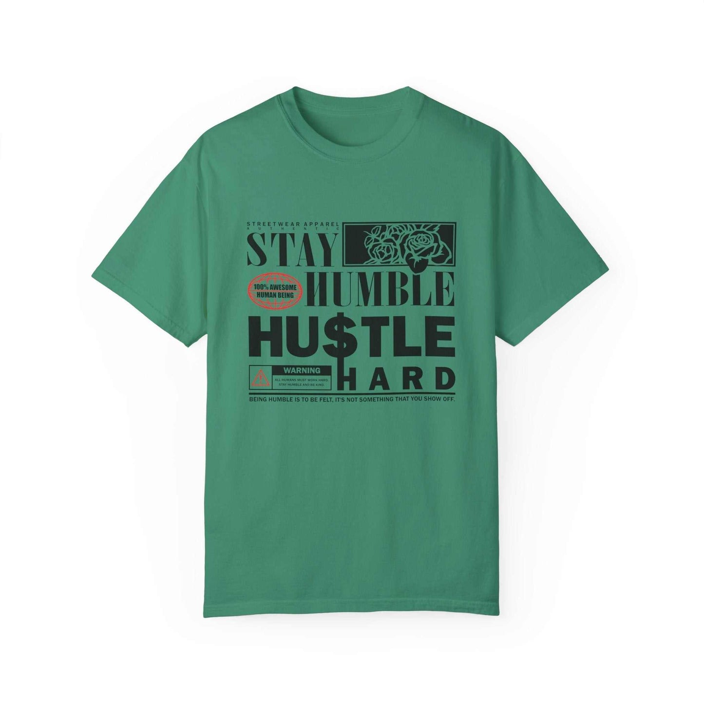 Stay Humble Hustle Hard Unisex T-Shirt