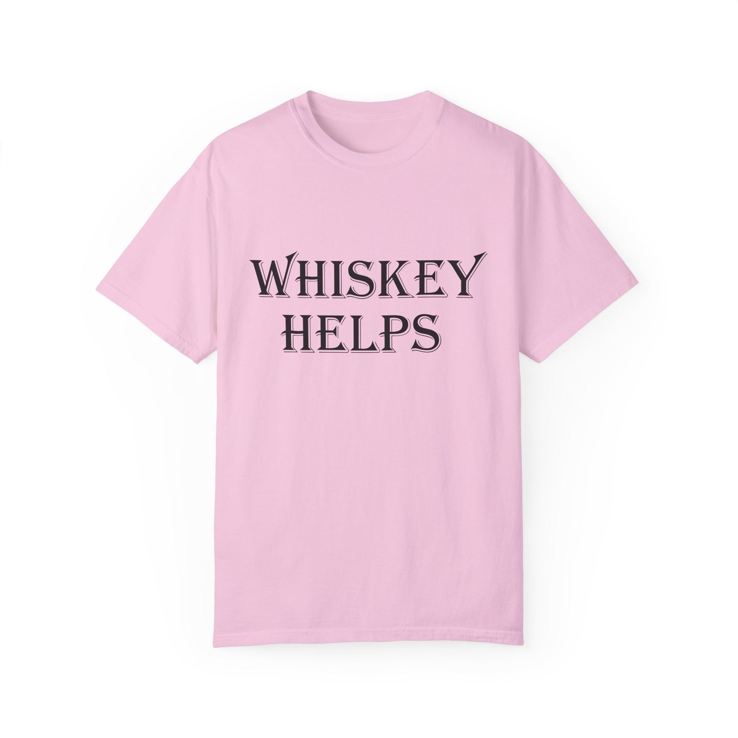 Whiskey Helps Unisex Garment-Dyed T-Shirt